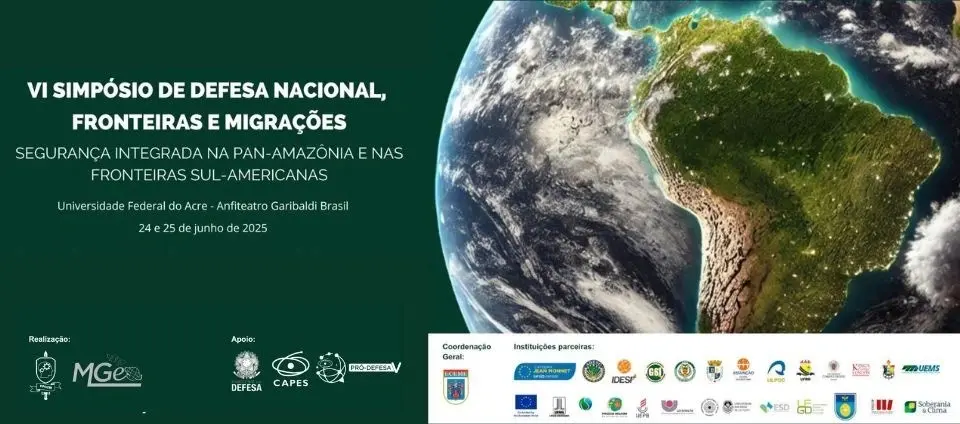 Ufac sedia VI Simpósio de Defesa Nacional, Fronteiras e Migrações | ac24horas