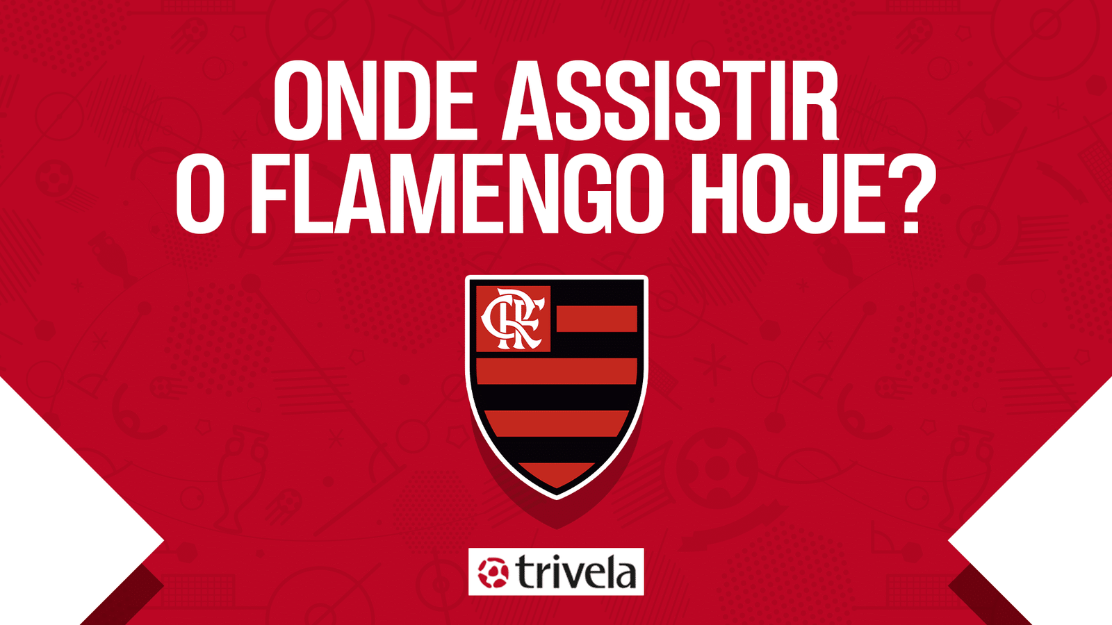 Jogo do Flamengo hoje: onde assistir ao vivo