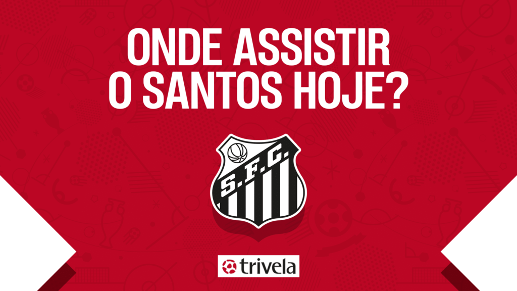 Jogo do Santos hoje: onde assistir ao vivo