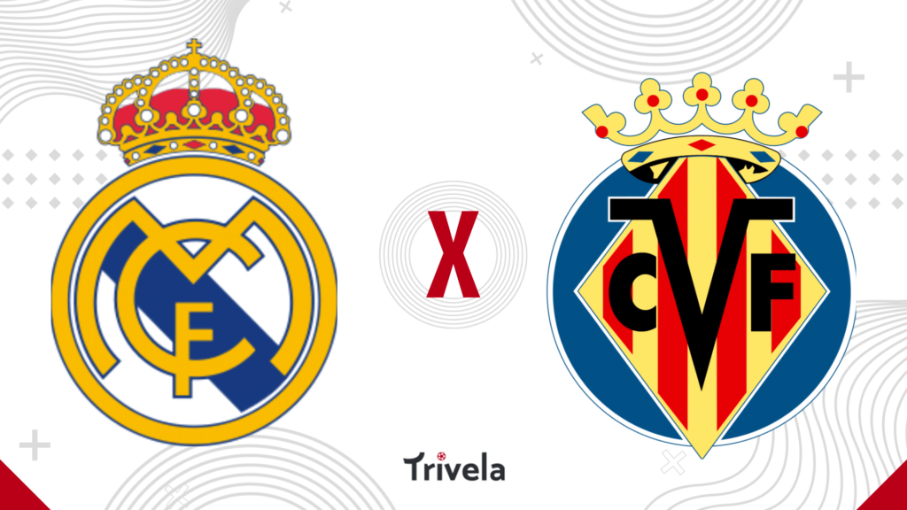Real Madrid x Villarreal: escalações, onde assistir e palpites – La Liga
